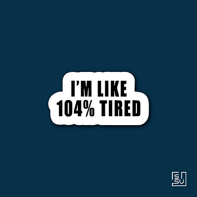 استیکر 104% tired