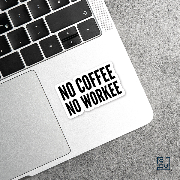 استیکر No Coffee, No Work