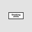 استیکر متنی Smoking chills
