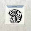 استیکر ژله‌ای Born to Ride