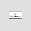 استیکر متنی I’m Anti-Social