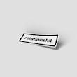 استیکر متنی Relationshit