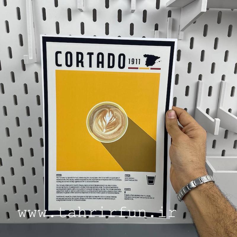 پوستر کافه طرح کافه کورتادو یا نوشیدنی کورتادو  ، پوستر دیواری سایزA4
