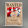 پوستر فرانکی سایبورگ ، پوستر انیمه ای وان پیس (WANTED-FRANKY)one piece، پوستر گلاسه