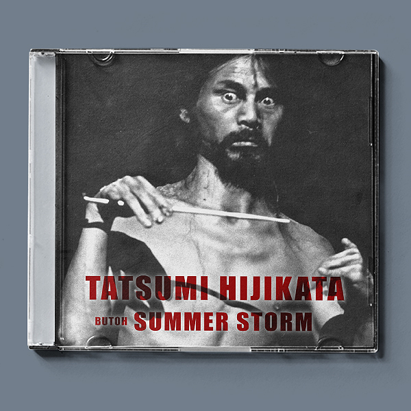 طوفان تابستان ( بوتو ) / ( Summer Storm ( Tatsumi Hijikata / Butoh 