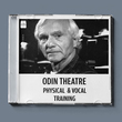 ورکشاپ بدن و بیان تئاتر اودین ( یوجینیو باربا ) / Odin Theatre - Physical  & Vocal Training