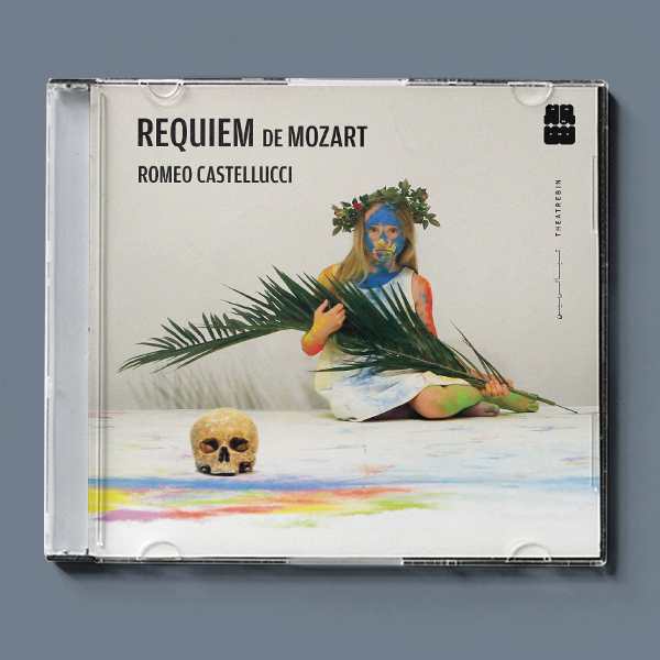 مرثیه ( رومئو کستلوچی ) / ( Requiem De Mozart ( Romeo Castellucci