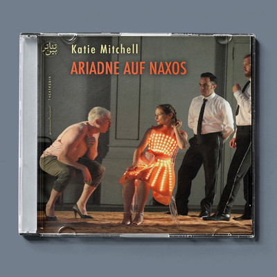 آریان در نکسوس ( کیتی میشل ) / Ariadne Auf Naxos ( Katie Mitchell )