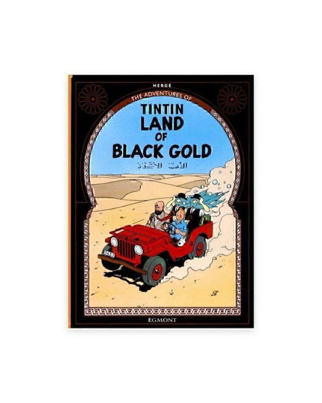 Tintin in the land of black gold