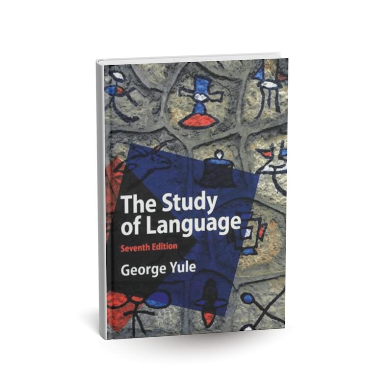 دانلود کتاب The Study of Language, 7th Edition (دِ استادی آو لنگویج) اثر George Yule PDF