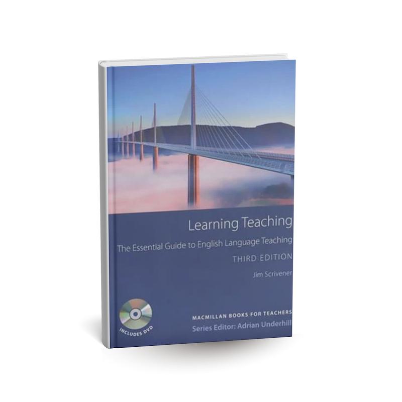   دانلود کتاب Learning Teaching: The Essential Guide to English Language Teaching, Third Edition (لرنینگ تیچینگ: دِ اسنشال گاید تو اینگلیش لنگویج تیچینگ) اثر Jim Scrivener PDF