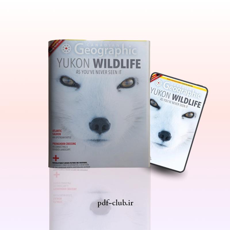 دانلود مجله Canadian Geographic PDF |  کنیدین جئوگرافیک