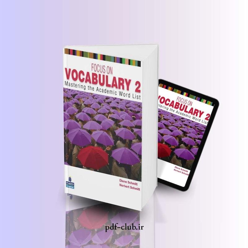 خرید کتاب Focus on Vocabulary 2 (فوکس آن وکبیولری 2) PDF