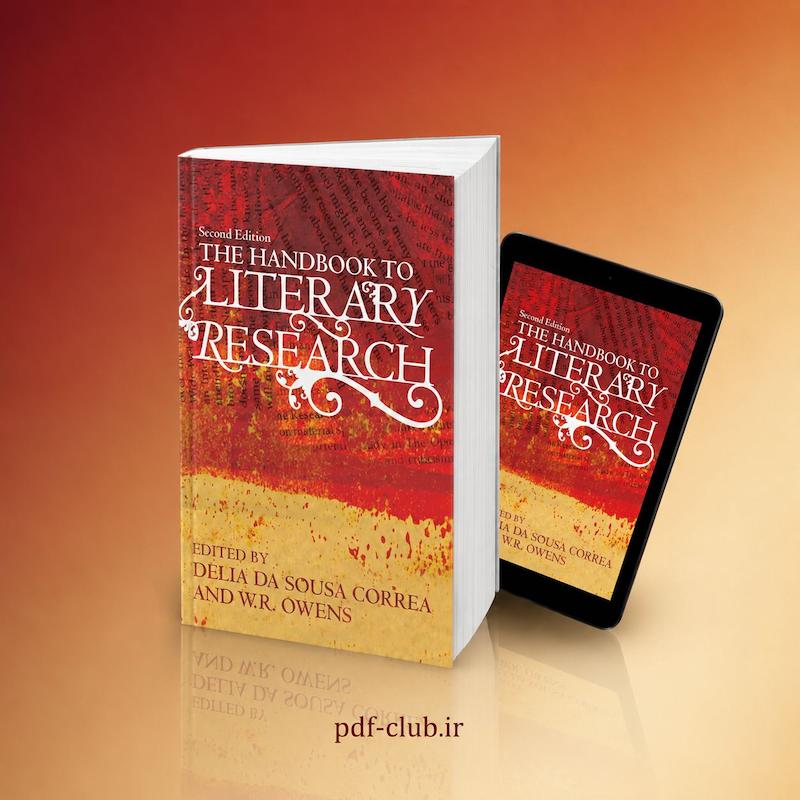 خرید پی‌دی‌اف کتاب The Handbook to Literary Research / دِ هَندبوک تو لیتِرِری ری‌سِرچ