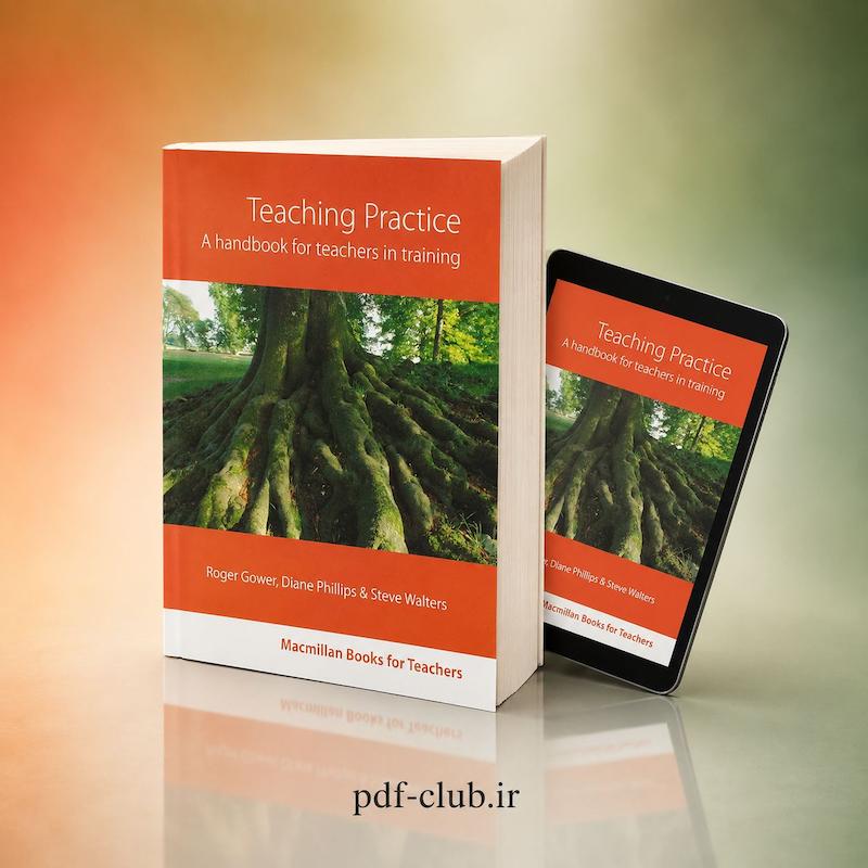 خرید پی‌دی‌اف کتاب Teaching Practice / تیچینگ پِرَکتیس