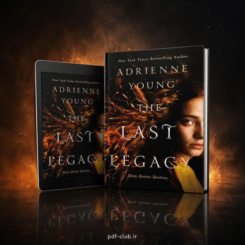 خرید پی‌دی‌اف کتاب The Last Legacy / دِ لَست لِگِسی اثر Adrienne Young