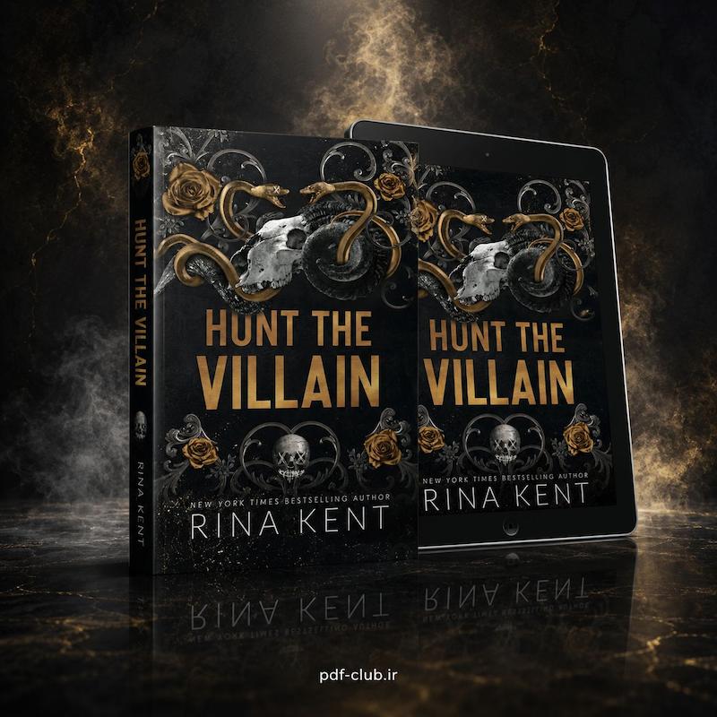 خرید پی‌دی‌اف کتاب Hunt the Villain / هانت دِ ویلِن اثر Rina Kent