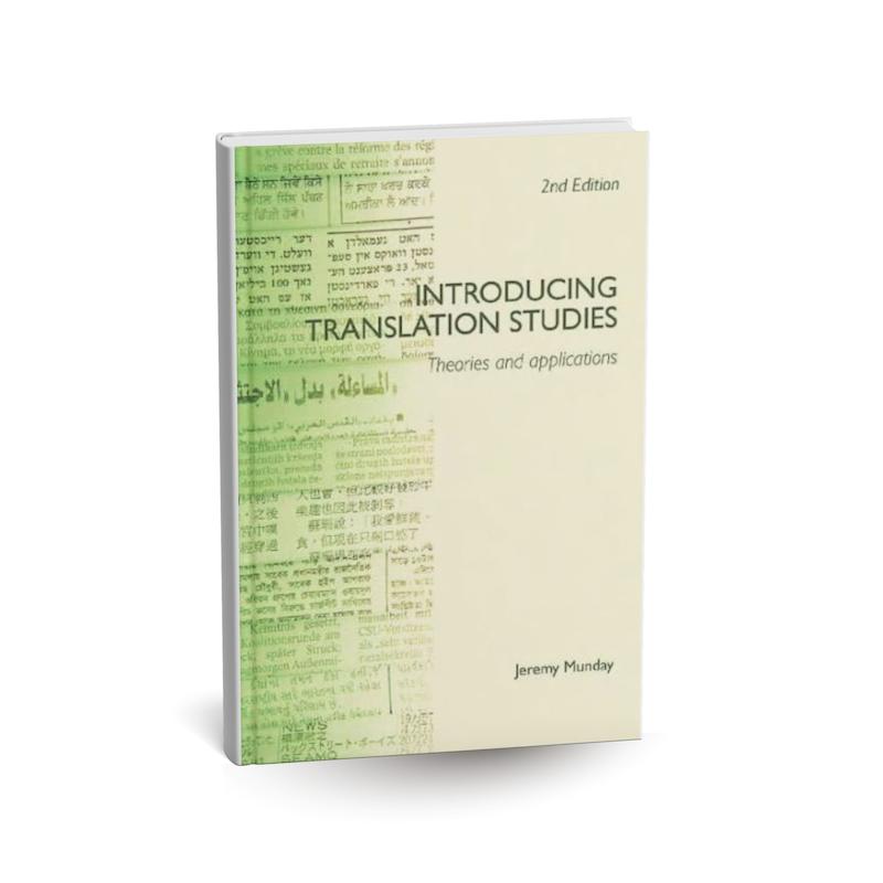 دانلود کتاب Introducing Translation Studies Theories and Applications (اینتردیوسینگ ترنسلیشن استادیز: تئوریز اَند اپلیکیشنز) PDF