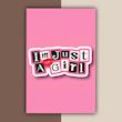 پک پوستر I'm Just a Girl | کد G295