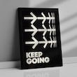 تابلو دیزاین Keep Going