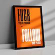 تابلو دیزاین - F*ck your MOOD