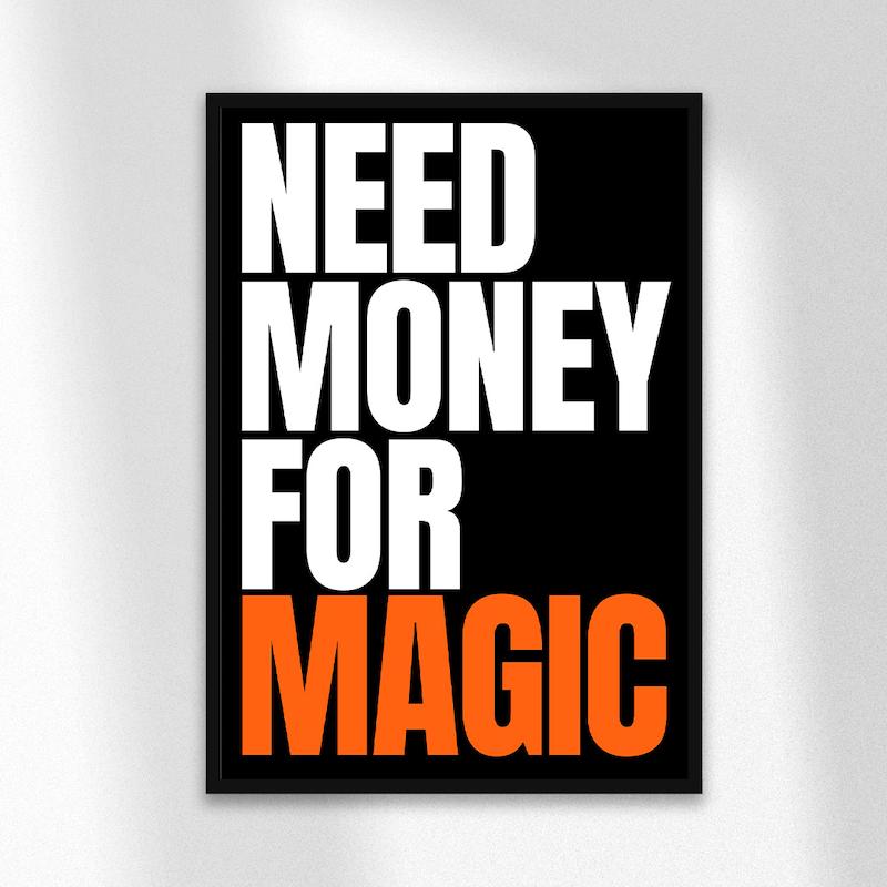 تابلو دیزاین Need Money