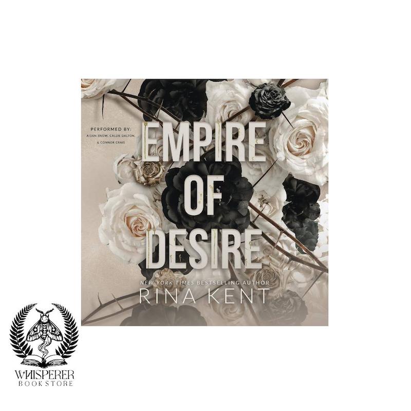 Empire of Desire: Empire, Book 1 امپراتوری هوس اثر رینا کنت (انگلیسی)