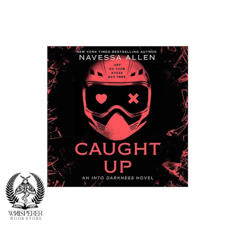 کتاب صوتی و ای بوک Caught Up: Into Darkness, Book 2 گرفتار اثر ناوسا آلن (انگلیسی)