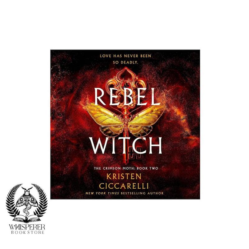 کتاب صوتی و ای بوک Rebel Witch: The Crimson Moth, Book 2 شکارچی سنگدل جلد دوم جادوگر شورشی اثر کریستن سیکارلی (انگلیسی)