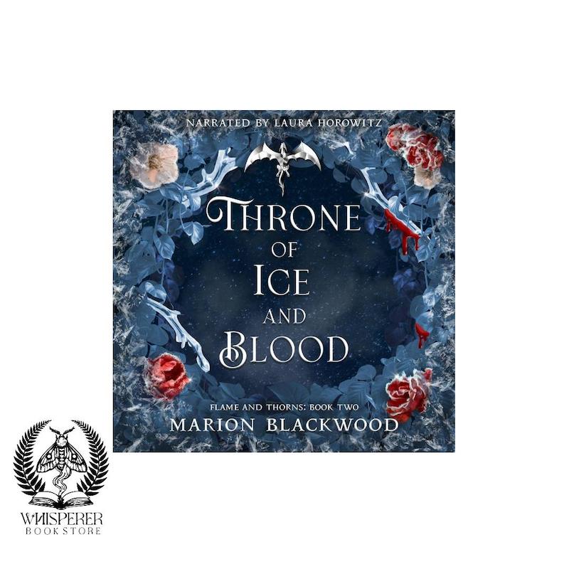 کتاب صوتی و ای بوک Throne of Ice and Blood: Flame and Thorns, Book 2 تخت یخ و خون اثر ماریون بلک‌وود (انگلیسی)