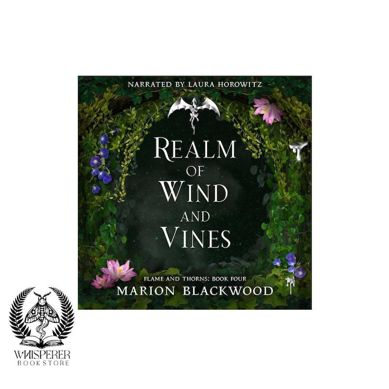 کتاب صوتی و ای بوکRealm of Wind and Vines: Flame and Thorns, Book 4 قلمرو باد و تاک اثر ماریون بلک‌وود (انگلیسی)