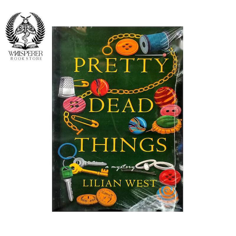 PRETTY DEAD THINGS