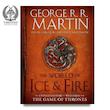 The World of Ice & Fire: The Untold History of Westeros and the Game of Thrones (A Song of Ice and Fire) 