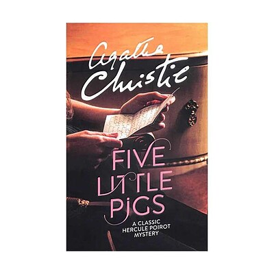 رمان زبان اصلی(انگلیسی) پنج خوک کوچک Five Little Pigs - Agatha Christie