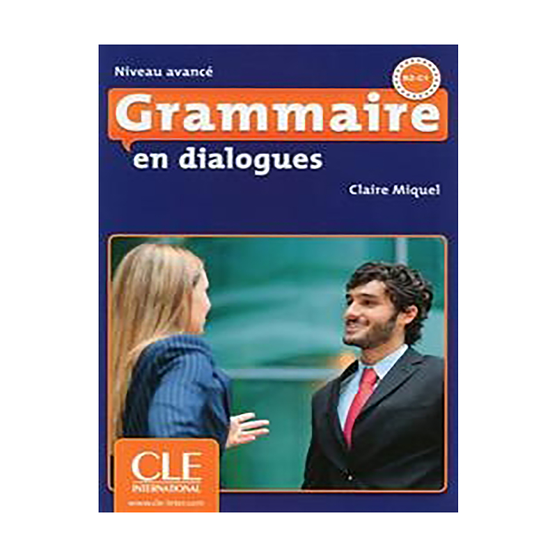  کتاب فرانسه گرامر این دیالوگ ویرایش دوم Grammaire en dialogues - avance - + CD 2eme edition 