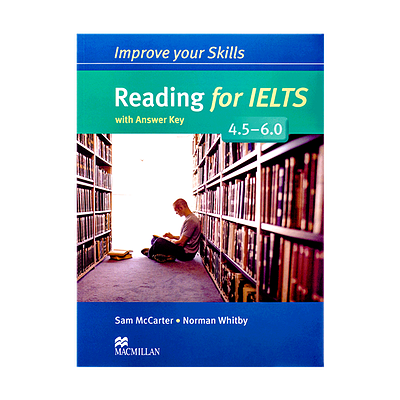 Improve Your Skills Reading for IELTS 4.5-6.0