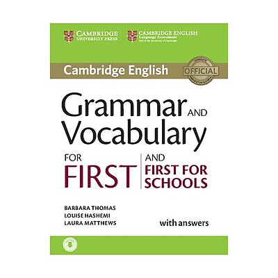 Cambridge Grammar and Vocabulary for First and First for School