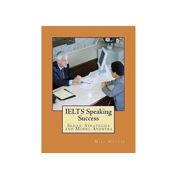 IELTS Speaking Success- Mike Wattie