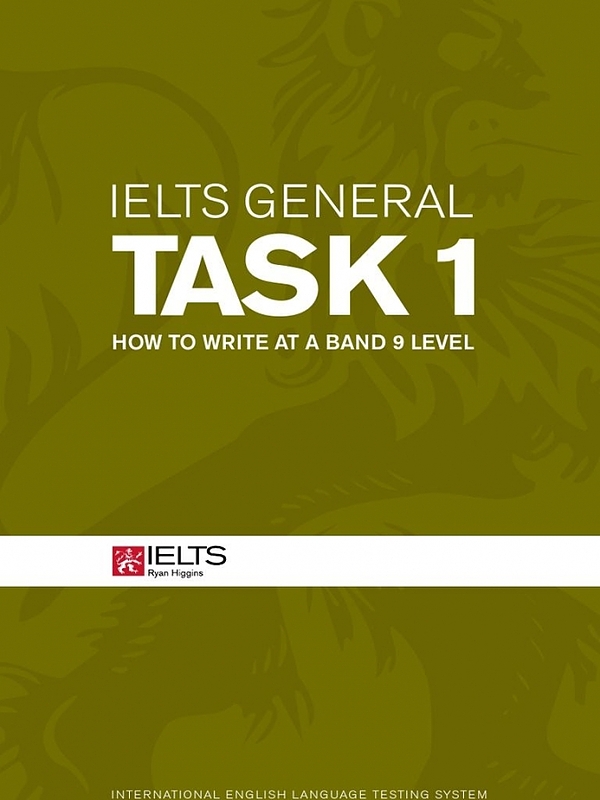 IELTS General Task 1 ryan higgins 