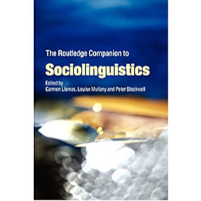 The Routledge Companion to Sociolinguistics Llamas Mullany