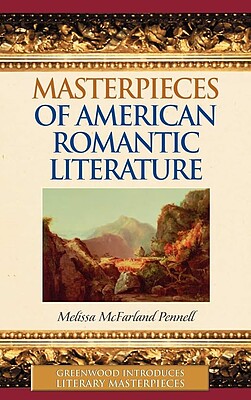 Masterpieces of American Romantic Literature Pennell