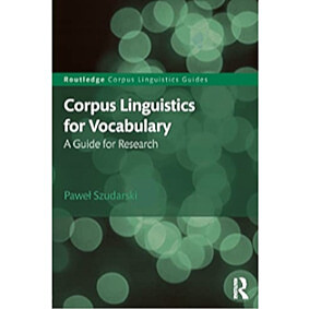 Corpus Linguistics for Vocabulary Pawel Szudarski