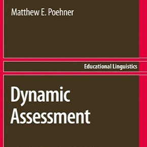 Dynamic Assessment Poehner