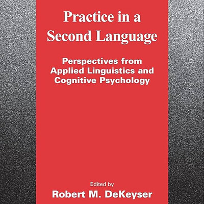 Practice in a Second Language Dekeyser