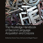 The Routledge Handbook of Second Language Acquisition and Corpora