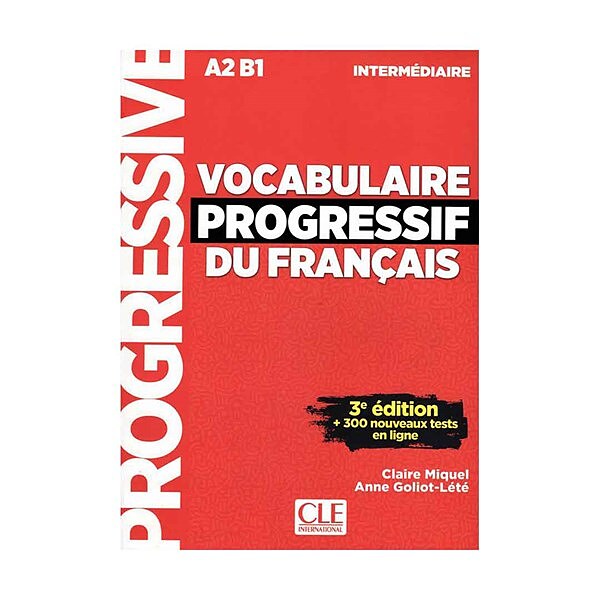 Vocabulaire Progressif Du Francais A2 B1 - Intermediaire - 3rd +Corriges+CD