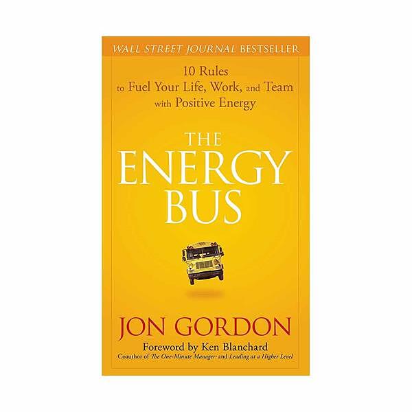 The Energy Bus - Jon Gordon