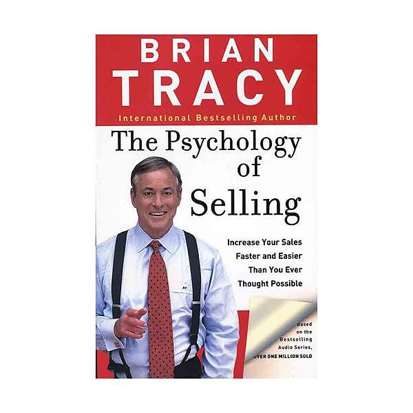 The Psychology of Selling - Brian Tracy