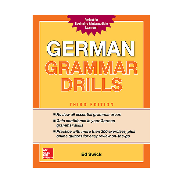 German Grammar Drills - Ed Swick- McGraw-Hill Education 