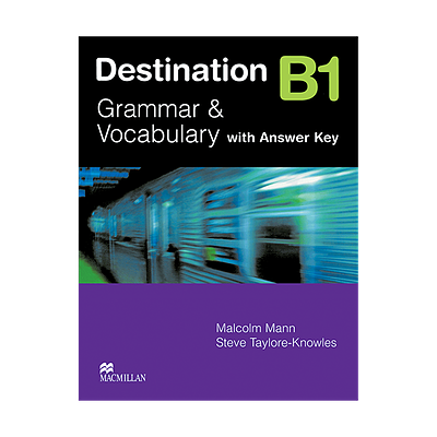 Destination B1 Grammar & Vocabulary with Answer Key 